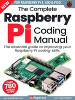 Raspberry Pi Coding & Projects The Complete Manual
